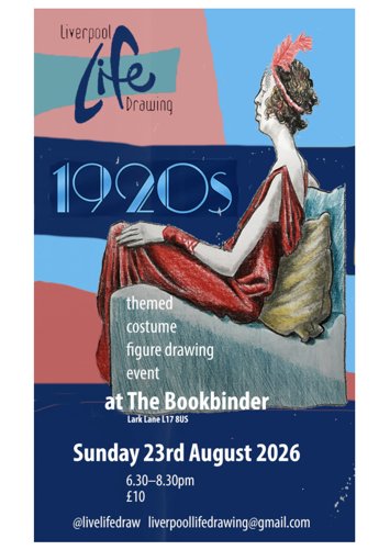 Flyer for Liverpool Life Drawing 1920s Theme on Sunday 23rd August 2026